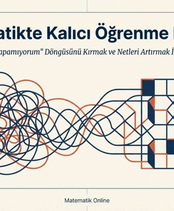 matematikte-kalici-ogrenme-rehberi